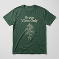 Green Vibes Only design mockup