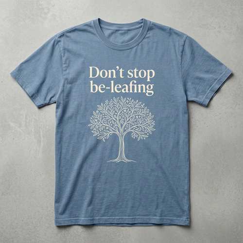 Don’t stop be-leafing design mockup